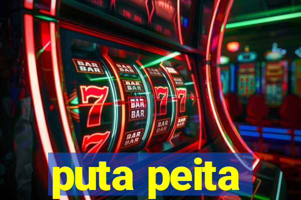 puta peita